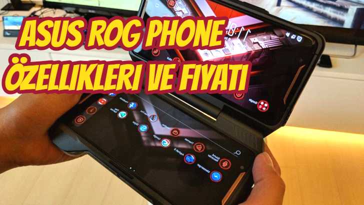 ASUS ROG Phone Özellikleri