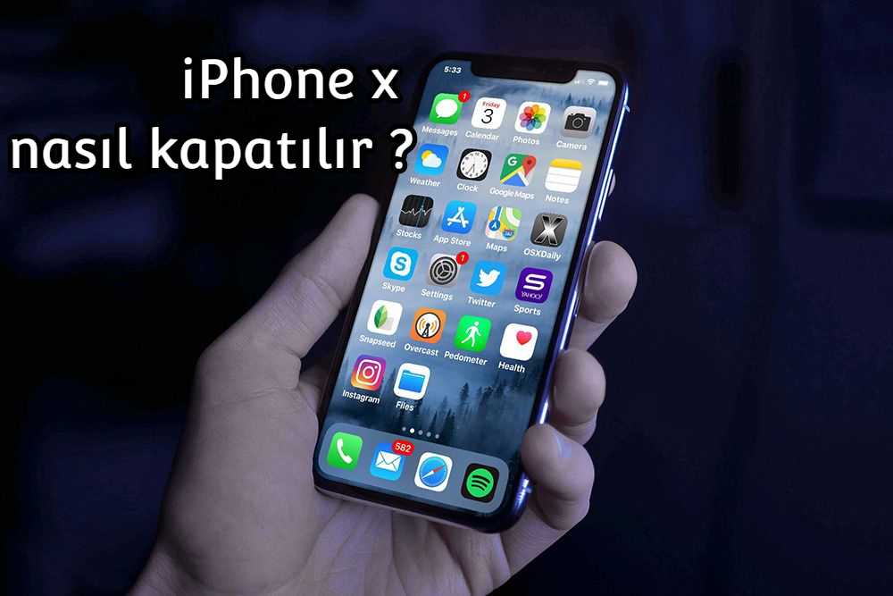 iphone x nasıl kapatılır 2019