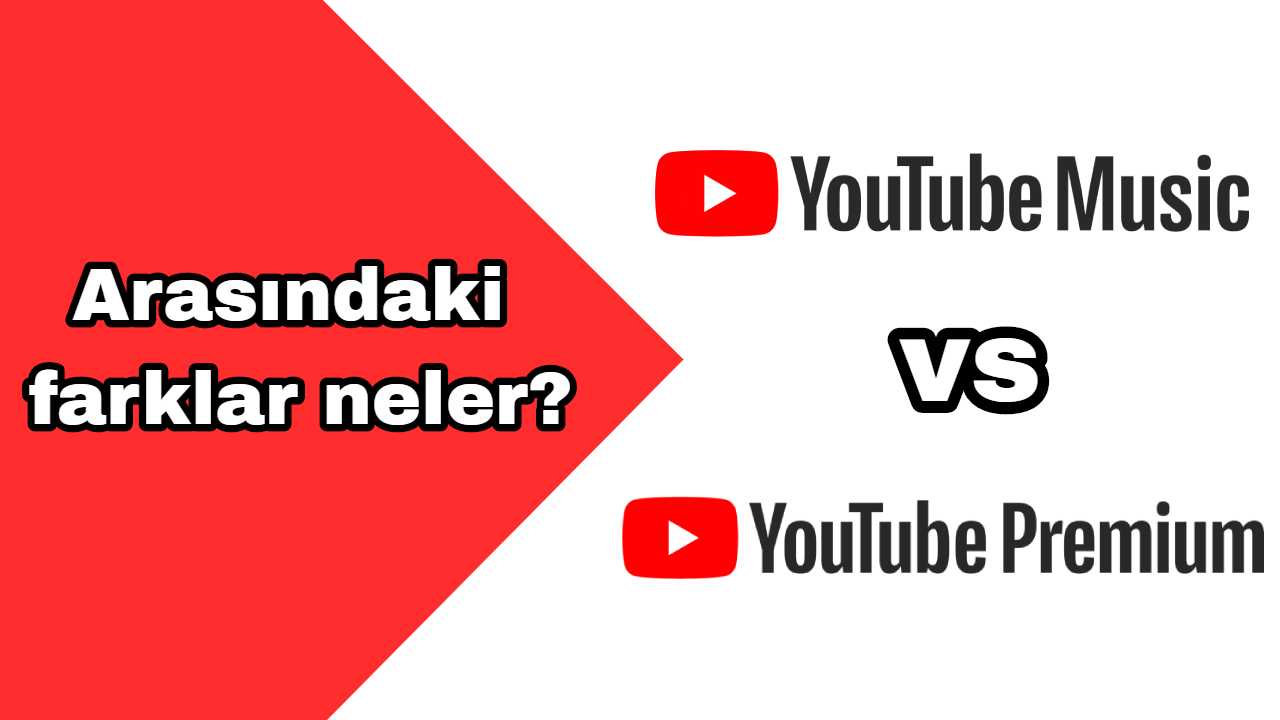 youtube premium ve youtube music farkları